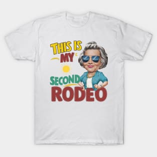 This is my second rodeo (v16) T-Shirt